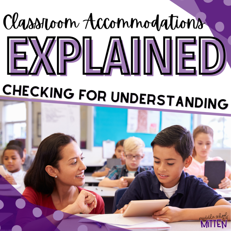 Accommodations Explained – Checking for Understanding