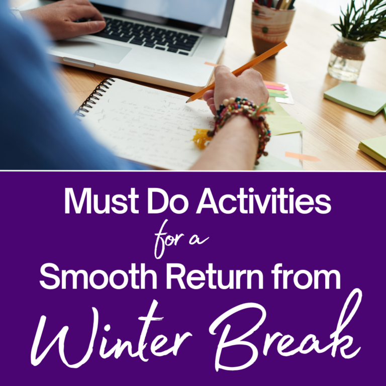 Resuming the Classroom Routine: Essential Activities for an Easy Return After Winter Break
