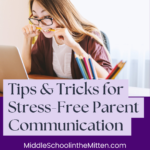 Tips & Tricks for Stress-Free Parent Communication